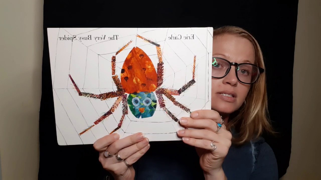 The Very Busy Spider by Eric Carle read by Miss Abbey - YouTube