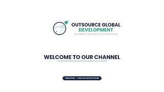Outsource Global Development - Welcome to our YouTube Channel!