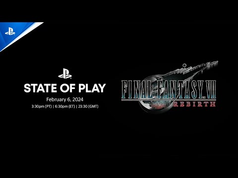 Final Fantasy VII Rebirth - State of Play | PS5 Games