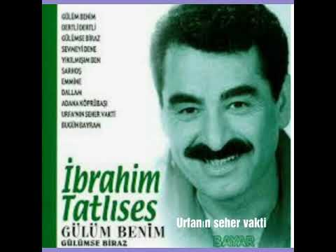 İbrahim Tatlıses - Urfa'nın Seher vakti