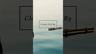 Clouds Drift By #lofi