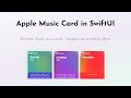 Apple music card animation in SwiftUI