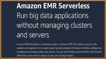 AWS EMR Serverless : A tutorial for beginners about Amazon Serverless EMR