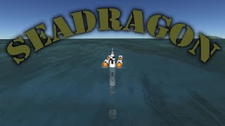 Kerbal Sea Dragon