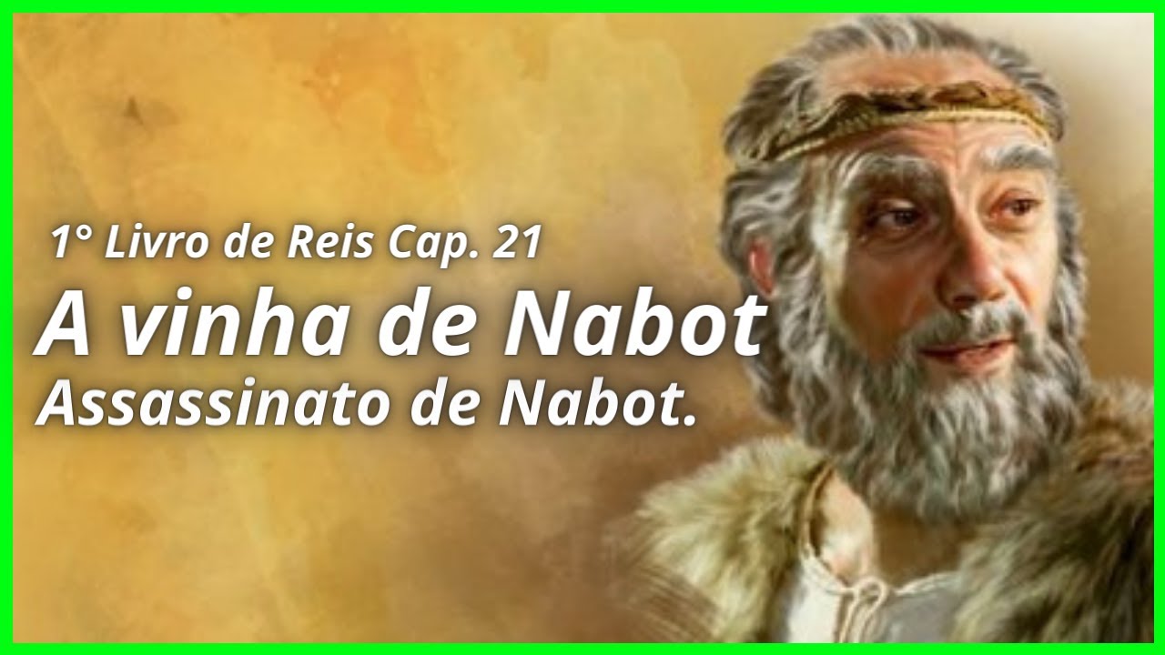 ⚠1°Livro de Reis Cap.21, Bíblia Sagrada de Deus, A vinha de Nabot ...