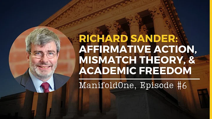 Richard Sander: Affirmative Action, Mismatch Theor...