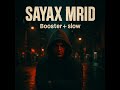 Sayax Mrid Booster Slow By MRF اقوى راب ليبي Sayax Mrid Booster Slow By MRF اقوى راب ليبي