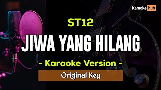 ST12 - Jiwa Yang Hilang ( Karaoke )