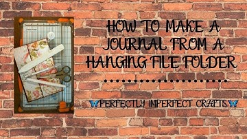 tutorial of making a journal from hanging file folder