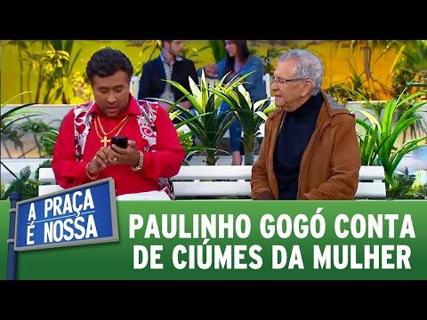 A Praça é Nossa (06/10/16) - Paulinho Gogó conta de ciúmes da mulher