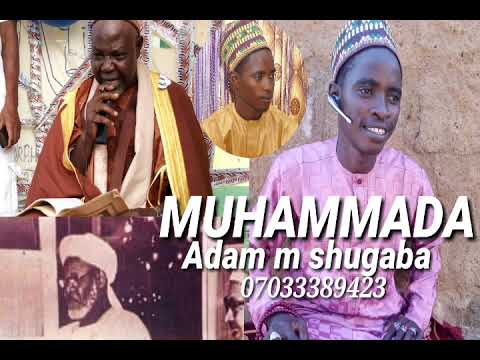 Sabuwar Waƙar Adam M Shugaba Maitaken Muhammada