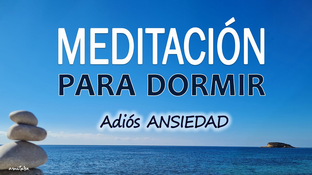 ♡Meditacion GUIADA para DORMIR PROFUNDO | DUERME RAPIDO y FELIZ con ...