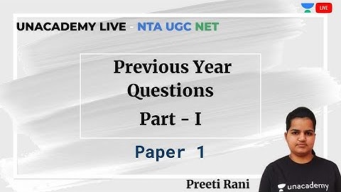 Previous Year Questions | Paper 1 | Unacademy Live - NTA UGC NET | Preeti Rani