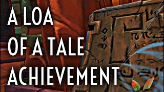 Wow Guide - A Loa Of A Tale - Achievement