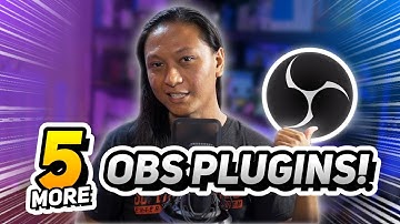 5 OBS Studio Plugins To Make Your Stream Pro!