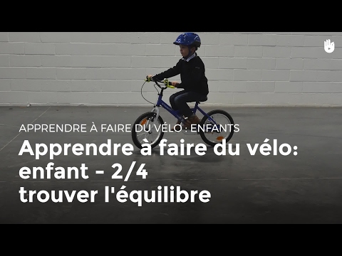 Vidéo: Comment Apprendre à Un Enfant à Faire Du Vélo D'équilibre