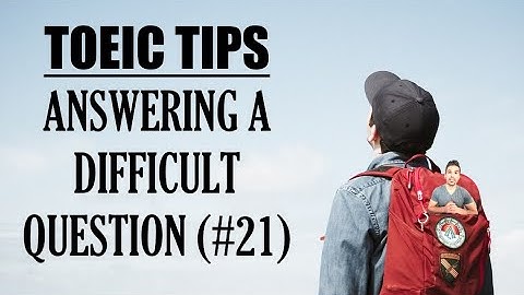 TOEIC HELP:  ANSWERING A DIFFICULT QUESTION THAT MOST PEOPLE WILL GET INCORRECT! #TOEIC #TOEICTIPS
