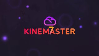 KineMaster 7.0 Now Available!