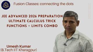 JEE Advanced 2026 PREPARATION Ultimate Calculus Trick Functions + Limits Combo