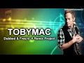 TobyMac - Ignition (Hot Wired Remix) New Electronic Music/ Christian Pop 2012