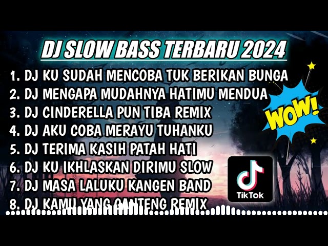 DJ SLOW FULL BASS TERBARU 2024 || DJ ORANG YANG SALAH ♫ REMIX FULL ALBUM TERBARU 2024 class=