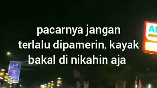 Story wa kata kata keren jangan terlalu dipamerin