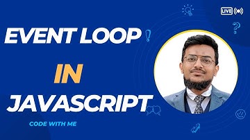 "JavaScript Event Loop Explained with Real-Life Examples | Bangla