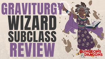NEW Wildemount Graviturgy Wizard - D&D 5e Subclass Series