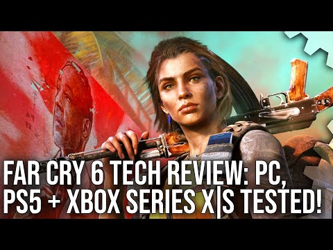 Far Cry 6 - The Digital Foundry Tech Review - PS5, Xbox Series X|S, PC, Ray Tracing - The Lot!