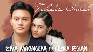 Terlukis Indah - Ziva Magnolya & Rizky Febian (Lirik Lagu)