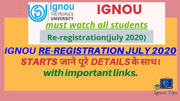 IGNOU Re-Registration.Re-Registration START for JULY 2020 SESSION  Complete info