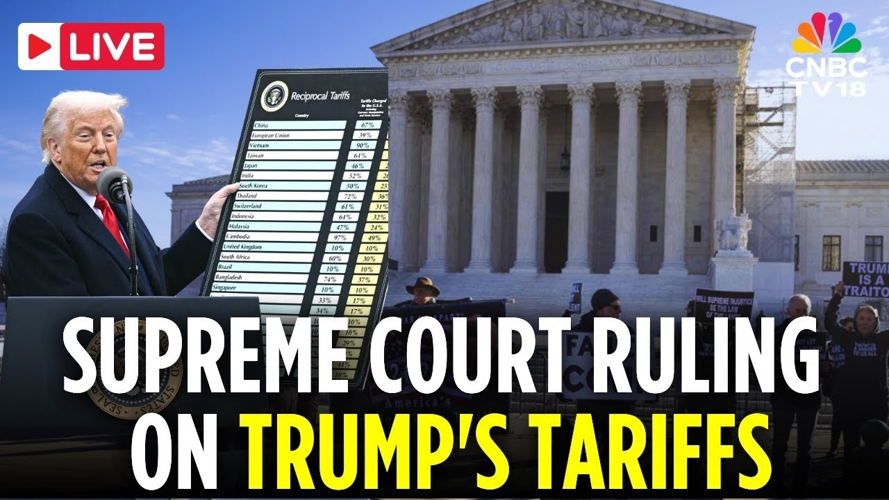 BREAKING LIVE: Supreme Court Strikes Down Most of Trump's Tariffs in a Major Blow to the President