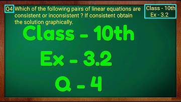 Class - 10th, Ex - 3.2, Q 4 Maths (Pair of Linear Equations in Two Variables) NCERT CBSE