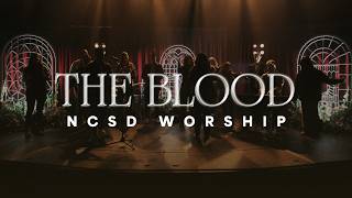 The Blood/The Wonderful Blood | NCSD Worship