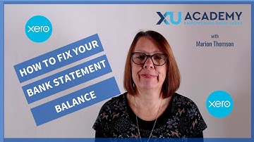What to do when your Xero bank statement balance is wrong