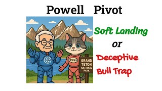 Fed Easing signal - Powell Pivot - Soft Landing or Deceptive Bull Trap in History screenshot 4