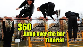 Tutorial #24 360 Jump over the bar / palm spin on the bar