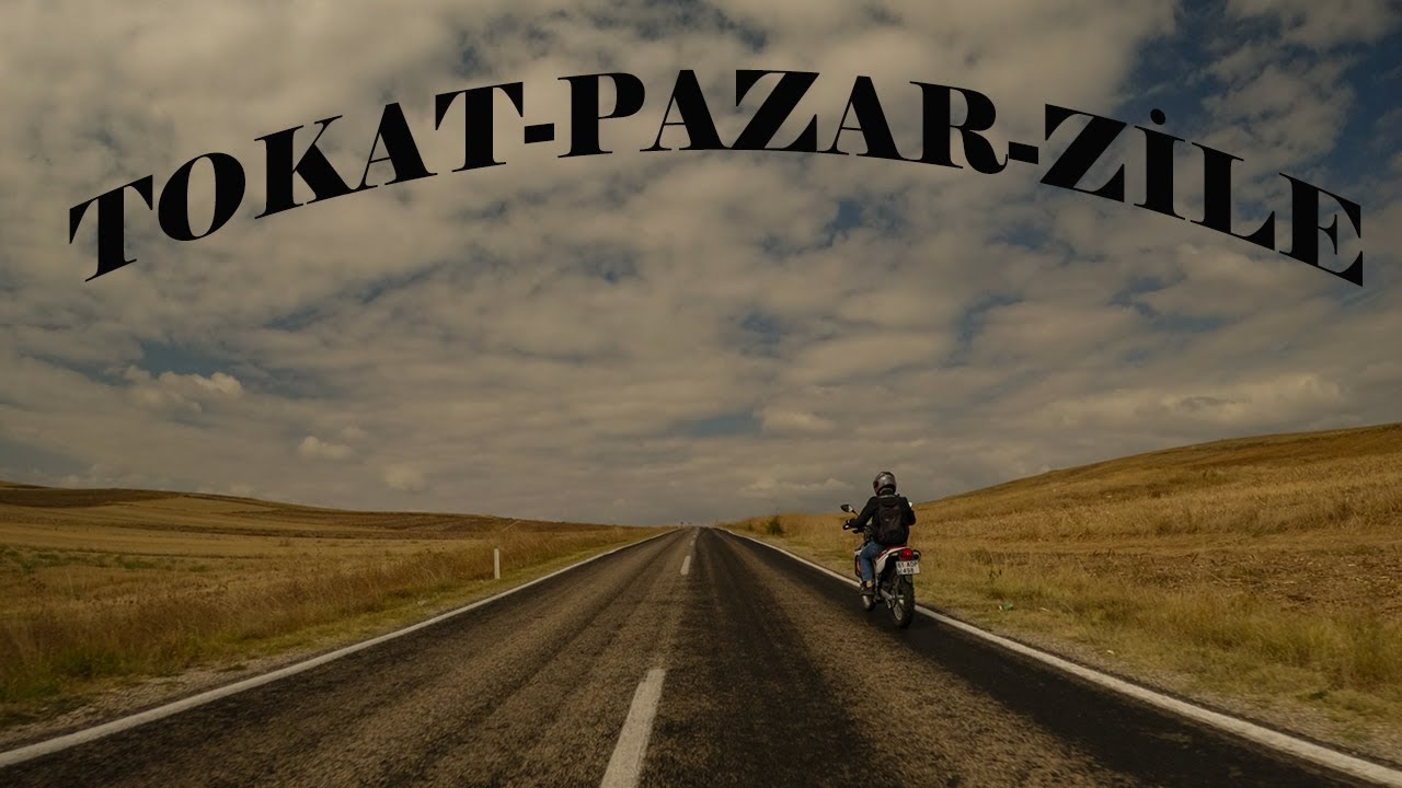 Tokat-Pazar-Zile Geçişi