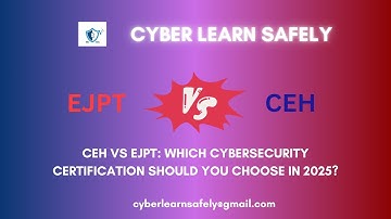 CEH vs eJPT: Which Cybersecurity Certification Should You Choose in 2025?