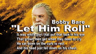 Let Him Roll - Bobby Bare