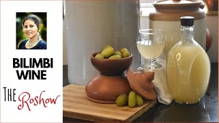 Bilimbi Wine | The Roshow - Daiji Kitchen | Recipe 406