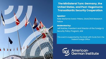 The Minilateral Turn: Germany, the U.S., & Post-Hegemonic Transatlantic Security Cooperation