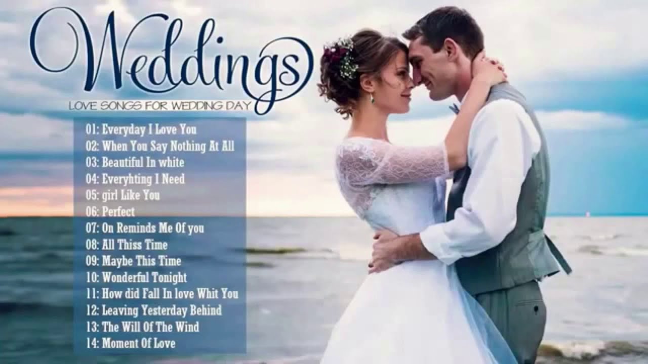 Best Wedding Songs Compilation YouTube