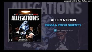 BIG30 - Allegations (feat. Pooh Shiesty) Instrumental