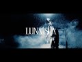 LUNA SEA - 「LOVELESS」MV