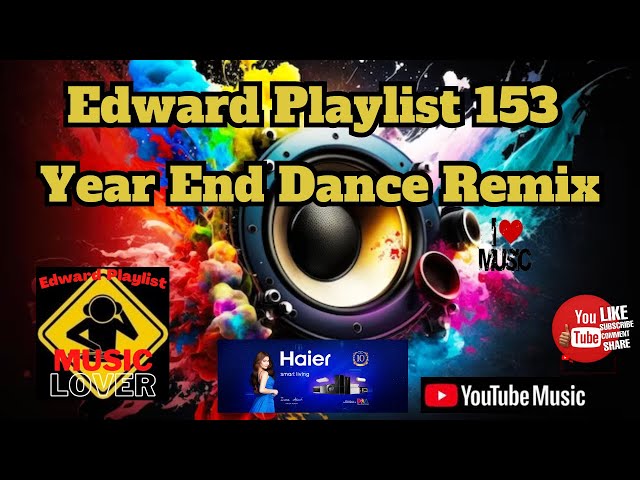 Edward Playlist 153 Year End Dance Remix Sayaw Pilipinas class=