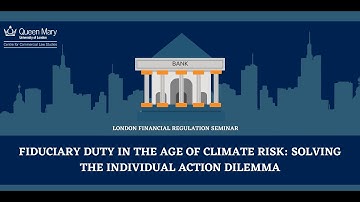 Fiduciary Duty in the Age of Climate Risk