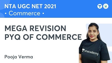 Mega Review | PYQs of Commerce | | NTA UGC NET JRF 2021 | By Pooja Verma