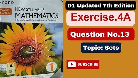 Exercise 4A Question number 13 |Sets|Updated 7th edition|NSM|Book1|D1
