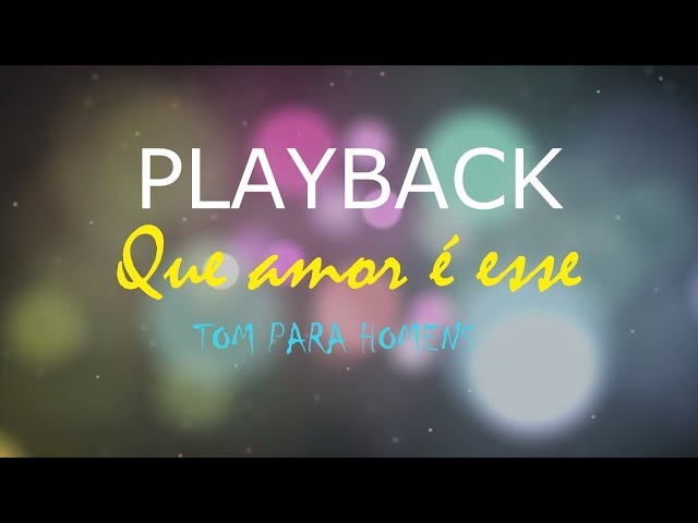 Que Amor é Esse - Playback - Luma Elpidio - Tom para Homens (Legendado) by Cicero Euclides class=